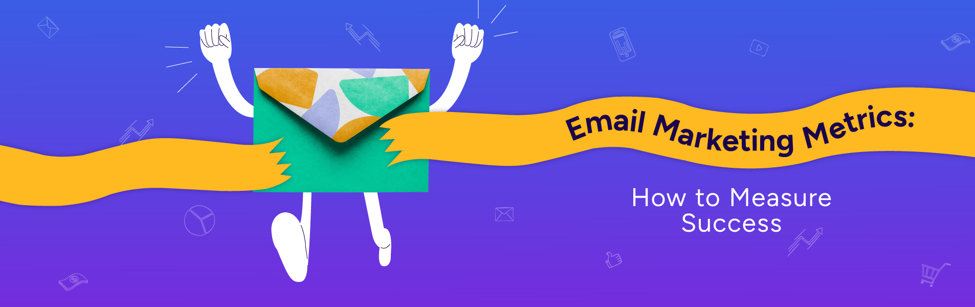 MustKnow Email Marketing Metrics How to Measure Success Quadrant