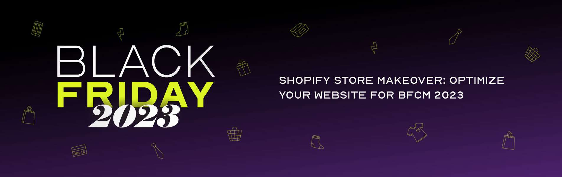 Shopify store makeover BFCM